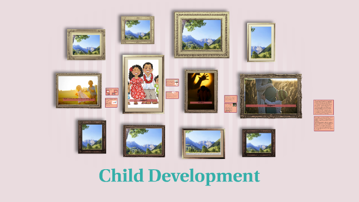 Child Development by kusta Ali on Prezi