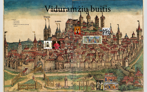 Viduramžių buitis europoje bei Lietuvoje by Kristis Pas on Prezi