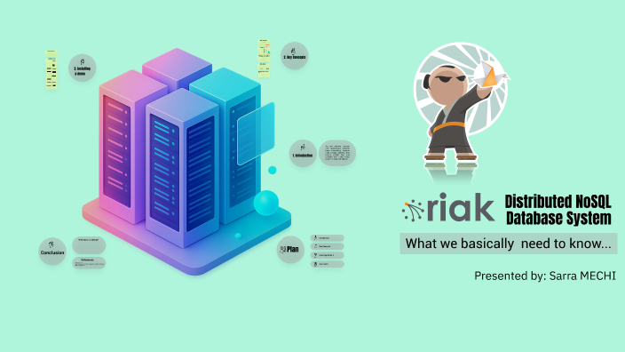 Riak Data Model Understanding Riak: A Distributed NoSQL Database System by Sara on Prezi