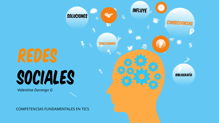 REDES SOCIALES by VALENTINA DURANGO GUTIERREZ on Prezi