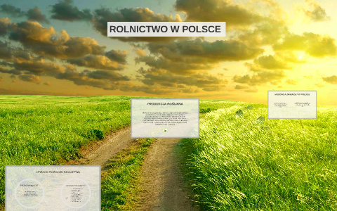 CZYNNIKI ROZWOJU ROLNICTWA by Julia Buczkowska on Prezi