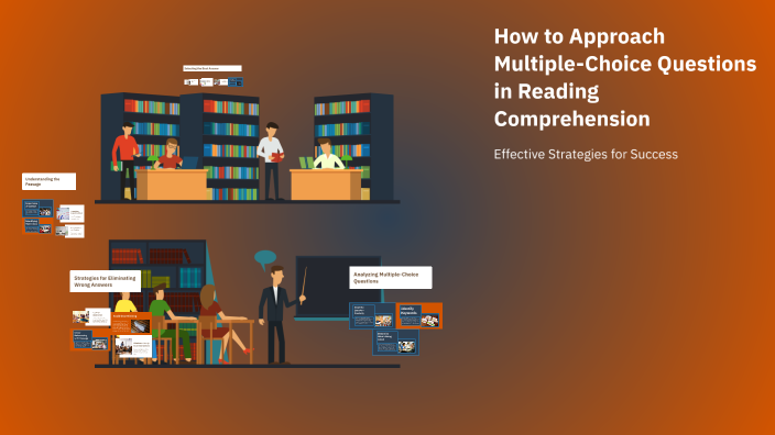 How to Approach Multiple-Choice Questions in Reading Comprehension by ...