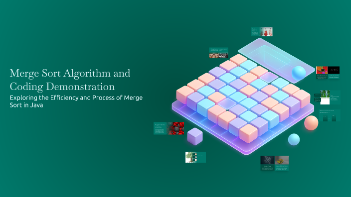 Merge Sort Algorithm and Coding Demonstration by Roger Sultan on Prezi