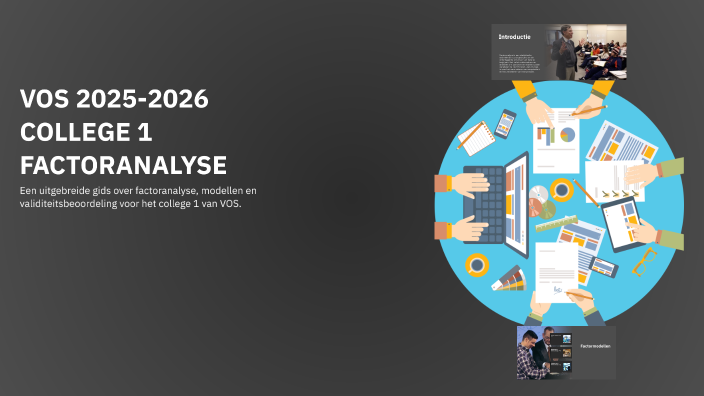 VOS 2025-2026 COLLEGE 1 FACTORANALYSE by Carmen Hanrath on Prezi