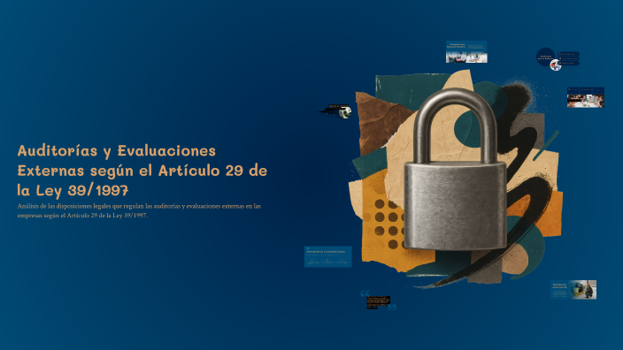 Auditorías y Evaluaciones Externas según el Artículo 29 de la Ley 39/ ...