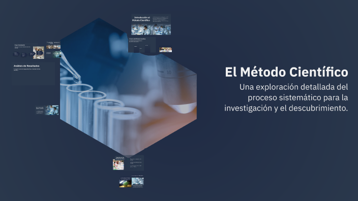El Método Científico by beto pacheco on Prezi