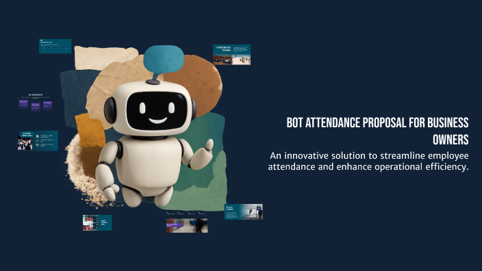 Bot Attendance Proposal for Business Owners by Kevin Siani on Prezi