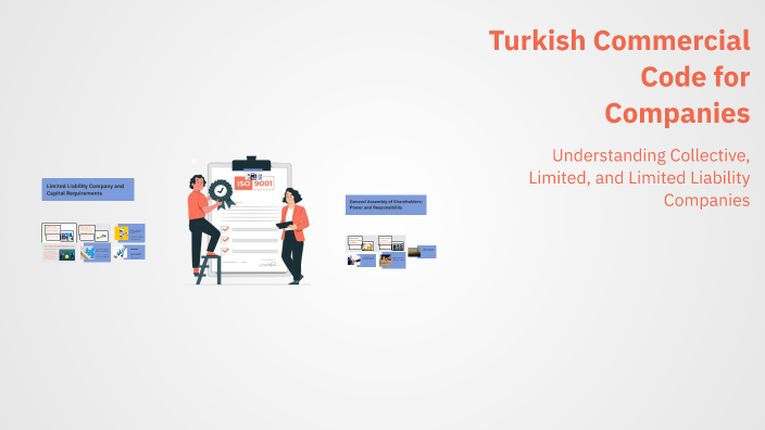 Turkish Commercial Code for Companies by Aykut Akalın on Prezi