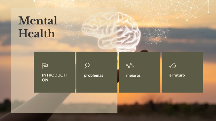 MENTAL HEALTH by Wesdy Soto on Prezi