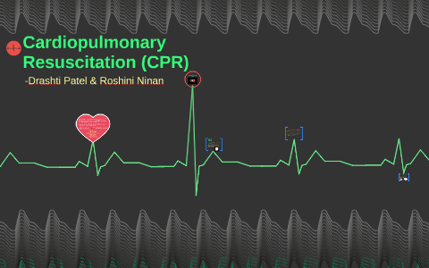 CPR Risks & Benefits by Roshini Ninan on Prezi