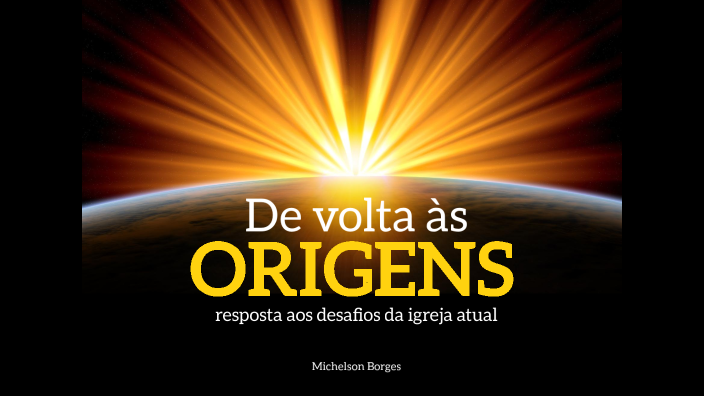 De volta às origens: resposta aos desafios da igreja atual by Michelson ...