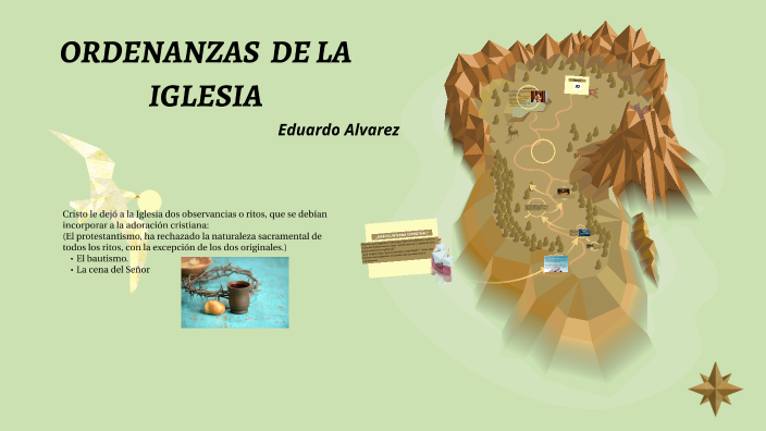 ORDENANZAS DE LA IGLESIA by eduardo alvarez on Prezi