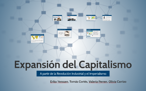 Expansión Del Capitalismo By Oli Carrizo On Prezi