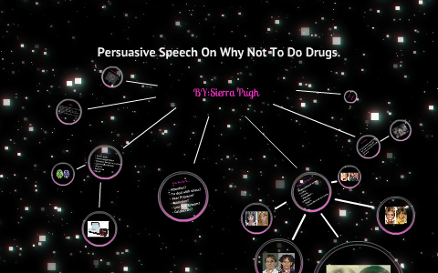 persuasive speech drugs