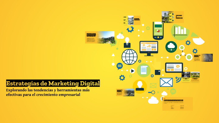 Estrategias de Marketing Digital by Victoria Canturin on Prezi