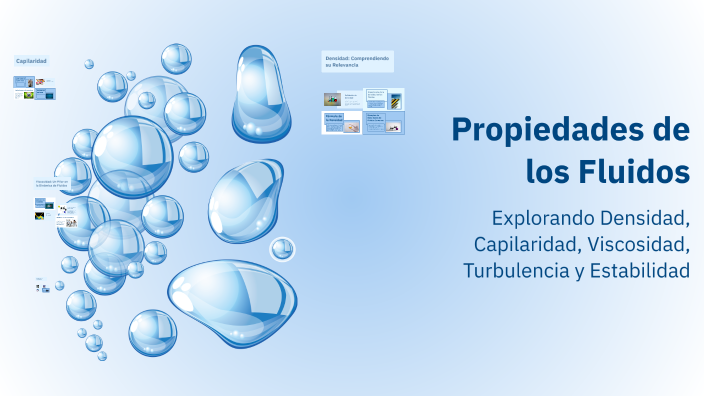Propiedades de los Fluidos by Marco Antonio Duran Mendoza on Prezi