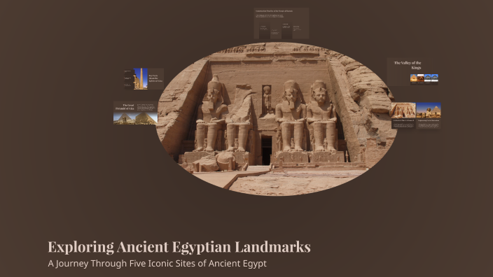 Exploring Ancient Egyptian Landmarks by ahmed elnady on Prezi