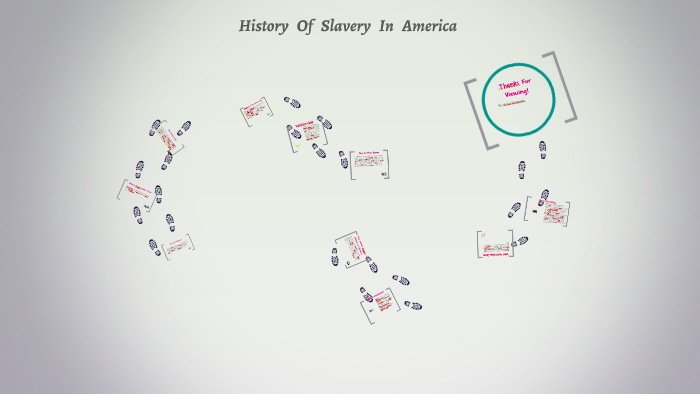 History Of Slavery In America by Hailee Pietrowitz on Prezi