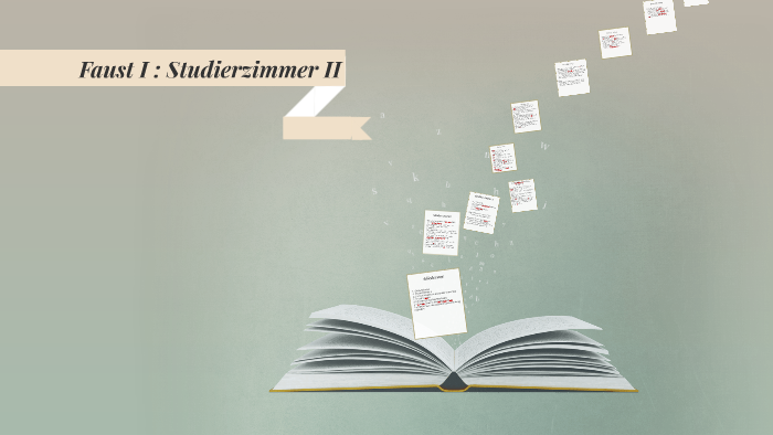 Faust Studierzimmer Vers 1867 Faust I : Studierzimmer II by Tamara Behle on Prezi