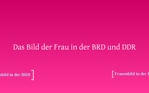 Frauenbilder In Der Geschichte Der Brd Und Ddr By Jonas Backes