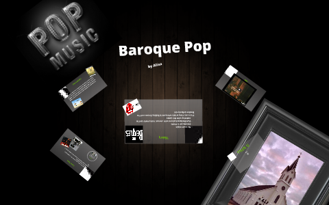 Baroque Pop By Alisa Saldyrkine On Prezi