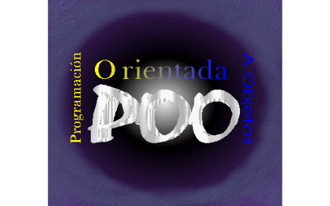 PROGRAMACIÓN ORIENTADA A OBJETOS by Erika Marcela Daza Clavijo on Prezi