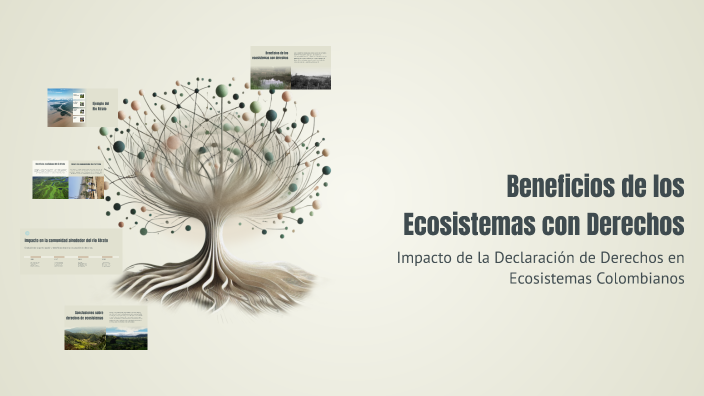Beneficios de los Ecosistemas con Derechos by ANGIE MARTINEZ on Prezi