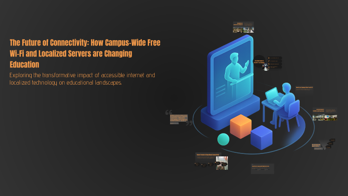The Future of Connectivity: How Campus-Wide Free Wi-Fi and Localized ...