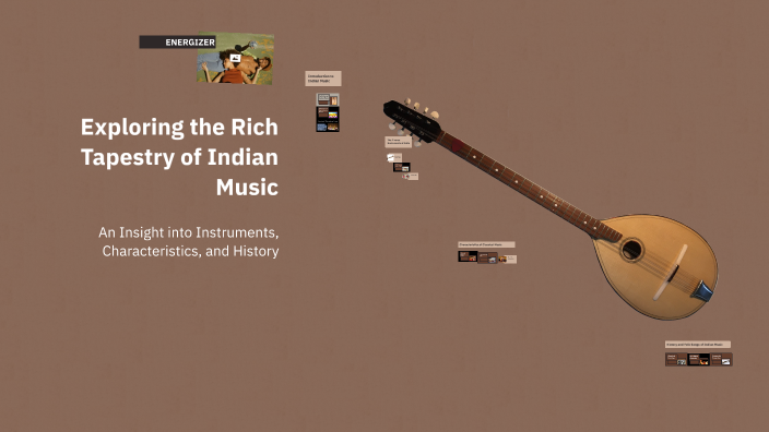 Exploring the Rich Tapestry of Indian Music by Luisa on Prezi