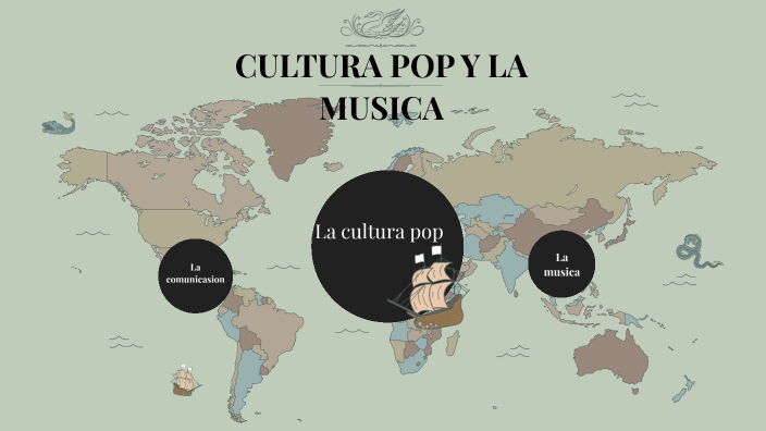 CULTURA POP by Briana Canales on Prezi