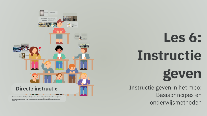 Instructie Geven Les 6: Instructie geven by Remy Bazen on Prezi