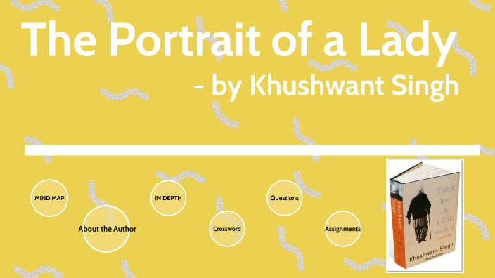 The Portrait of a Lady by RAMINDERJEET KAUR on Prezi