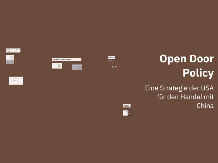 Open Door Policy by vChillq on Prezi