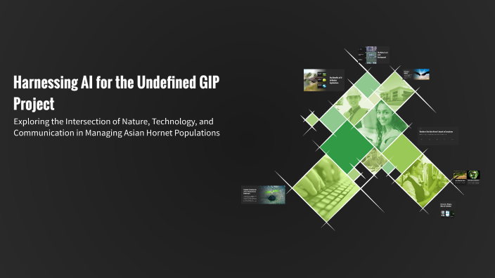 Gip Projects Harnessing AI for the Undefined GIP Project by Jasper Artoos on Prezi