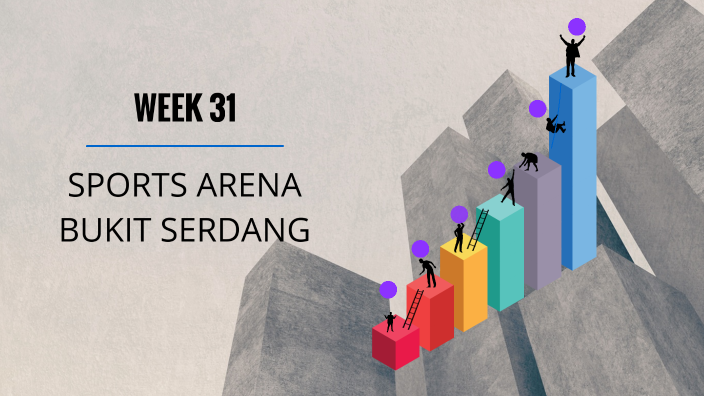 WEEK 31 by Sports Arena Bukit Serdang