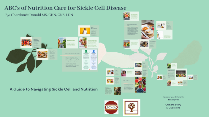The ABC's of Nutrition in Sickle Cell Disease by Chardonee Donald on Prezi
