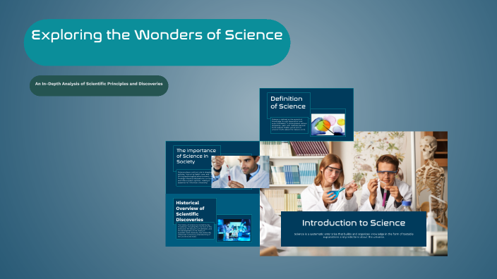 Exploring the Wonders of Science by Martiana on Prezi