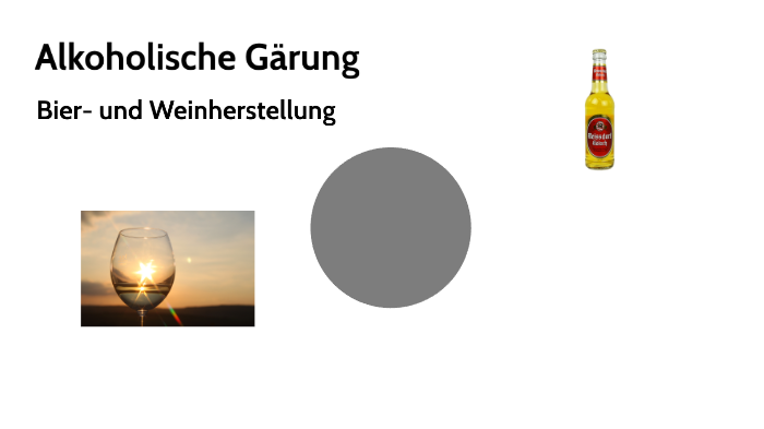 Alkoholische Gärung by Vanessa Heinen on Prezi