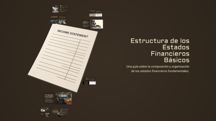 Estructura de los Estados Financieros Básicos by Veronica Martinez on Prezi