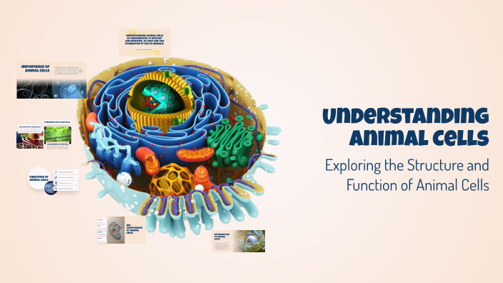 Understanding Animal Cells by Jahred Brent Quemado on Prezi