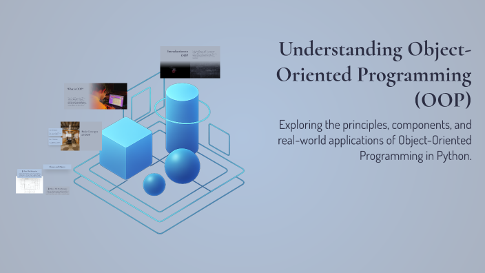 Understanding Object-Oriented Programming (OOP) by Hold hold on Prezi