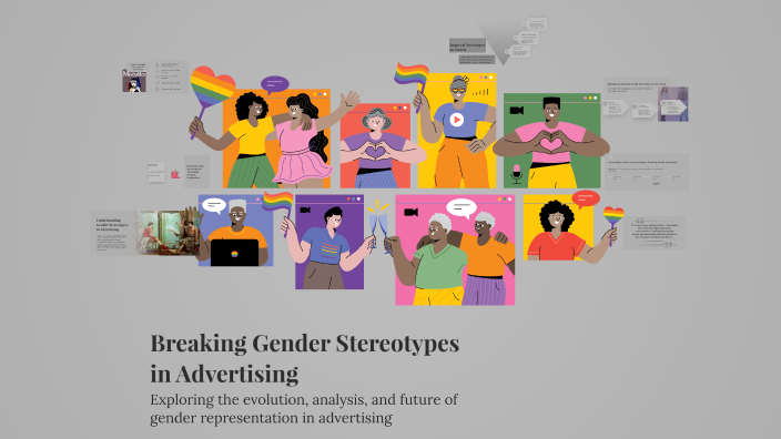 Breaking Gender Stereotypes in Advertising by خلود الملا on Prezi