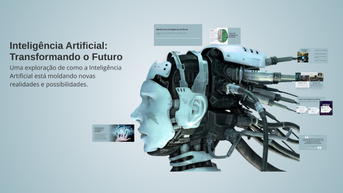 Inteligência Artificial: Transformando o Futuro by Sandra Tomaz on Prezi