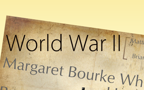 World War II by Brianna DuBois on Prezi