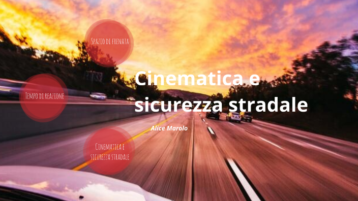 sicurezza stradale by alice marolo on Prezi