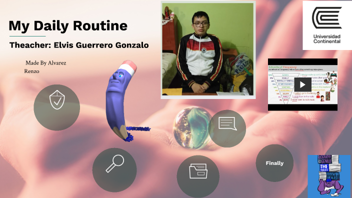 My routine by RENZO JORGE ALVAREZ SOLANO on Prezi