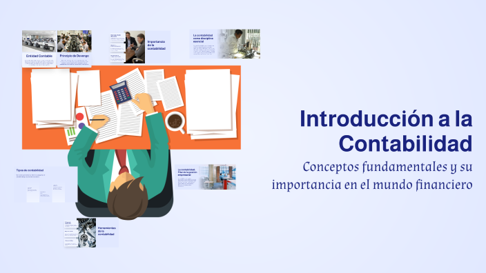 Introducción a la Contabilidad by Isaías Chamorro on Prezi