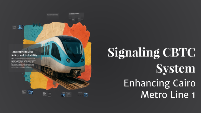 Cbtc Signalling System Signaling CBTC System by Kirollos Ashraf on Prezi