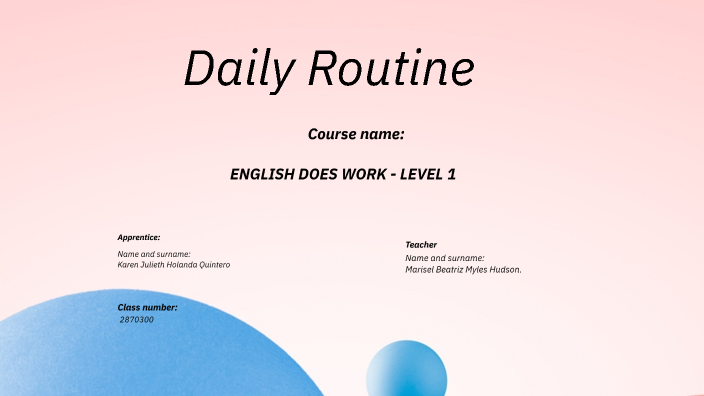 Daily Routine by julieth gutierrez on Prezi