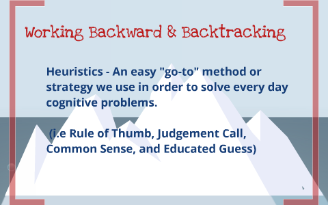 Working backwards and Backtracking by Matthew Ibarra on Prezi Next